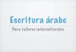 Escritura árabe para talleres interculturales