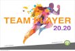 Il Team Player 20.20 - Le caratteristiche della persona che tutti i Team cercano