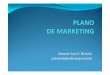 Plano de Marketing   - Antonio Bertolo