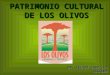 Patrimonio cultural del Distrito de Los Olivos en el Perú