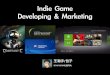 Indie Game  Developing & Marketing