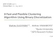 A Fast and Flexible Clustering Algorithm Using Binary Discretization