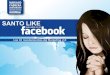Santo Like que estás en el Facebook (Versión 2013)