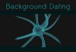 Background Dating