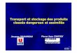 ECR France Forum ‘06. Transport et stockage des produits classés dangereux