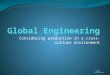 Global Engineering: Considering Production in a Cross-Culture Environment