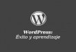 WordPress: éxito y aprendizaje