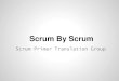 Scrum by scrum