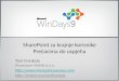 WinDays 2009 - SharePoint za krajnje korisnike - Prečacima do uspjeha