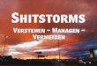 Shitstorms: Verstehen - Managen - Vermeiden