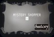 Mystery shopper