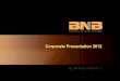 BNB corporate presentation (engl) 20120320