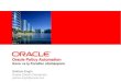 Oracle Policy Automation ile Karar Ve Kural Otomasyonu