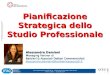 Pianificazione strategica - Alessandra Damiani, Forli' e Cesena, 16/04/2014