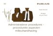Administratieve procedures procedurele aspecten milieuhandhaving (Publius)