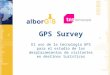 Gps survey: El uso de la tecnología GPS para el estudio de los desplazamientos de visitantes en destinos turísticos