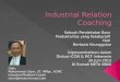 Industrial Relation Coaching Technology - Teknologi Baru Penyelesaian Problematika Hubungan Industrial
