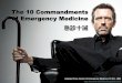 10 Commandments of Emergency Medicine ﹝House M.D. Posters﹞