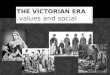 Social class and values in the Victorian Era