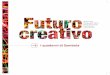 Futuro creativo  - Cosa è la creatività