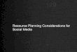 Resource planning for social media marketing    e briks infotech