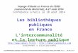 Les bibliothèques publiques en France. L’intercommunalité et la lecture publique