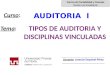 SEM 2 -Tipos de Auditoria y Disciplinas Vinculadas