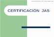 Certificacion Jas