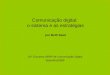 Comunicação Digital: O Sistemas e as Estratégias