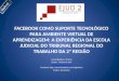 FACEBOOK COMO SUPORTE TECNOLÓGICO PARA AMBIENTE VIRTUAL DE APRENDIZAGEM: A EXPERIÊNCIA DA ESCOLA JUDICIAL DO TRT2