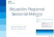 Presentacion Situación Regional Sectorial México (2º Semestre 2014)