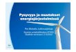 Per Mickwitz 2.10.2012: Pysyvyys ja muutokset energiajärjestelmissä