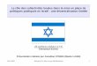 "Le rôle des collectivités locales dans la mise en place de politiques publiques numériques en Israël - Une décentralisation limitée", eASN, UTM2, 02.2009
