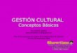 GestióN Cultural: conceptos básicos - Daniel Simón