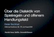 Dieter Buchhart - Über die Dialektik von Spielregeln und offenem Handlungsfeld