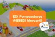 EDI Fornecedores, EDI Clientes e WebEDI