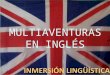 Presentación viaje inglés-multiaventura 2013/14