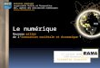 Le Numérique Pilier d'innovation sociétale et économique ? - Antoine CHOTARD Assemblée générale du RAMA Juillet 2010