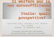 Il welfare per la non autosufficienza in Italia: quali prospettive?