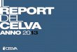 Il Report del CELVA - Anno 2013