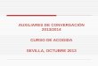 El sistema educativo español. La enseñanza bilingüe en Andalucía. Sevilla, octubre 2013