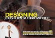 Designing Customer Experience