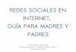 Redes sociales en Internet: guía para madres y padres