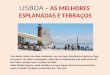 Lisboa-As melhores Esplanadas e Terraços