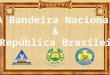 Maçons na Proclamação da República do Brasil e a Bandeira Nacional