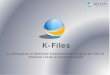 Presentazione K-Files
