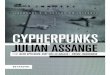 Cypherpunks: liberdade e o futuro da internet - Assange