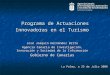 Programa de actuaciones de la Agencia Canaria de Investigación, Innovación y Sociedad de la Información (ACIISI)