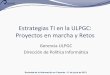 Estrategias TI en la ULPGC: Proyectos en marcha y Retos