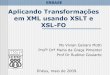Aplicando Transformação em XML usando XSLT e XSL-FO - 3